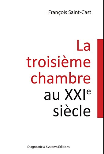 la troisieme chambre au xxi si