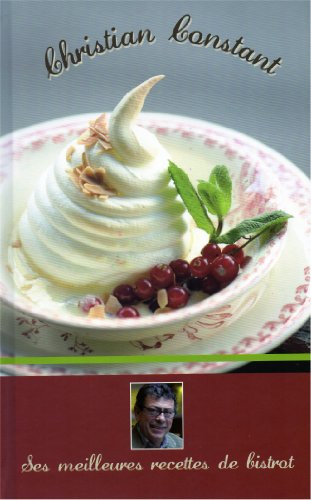 christian constant les meilleures recettes de bistrot