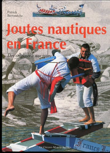 Les joutes nautiques en France