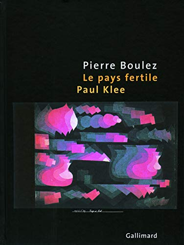 Le pays fertile : Paul Klee