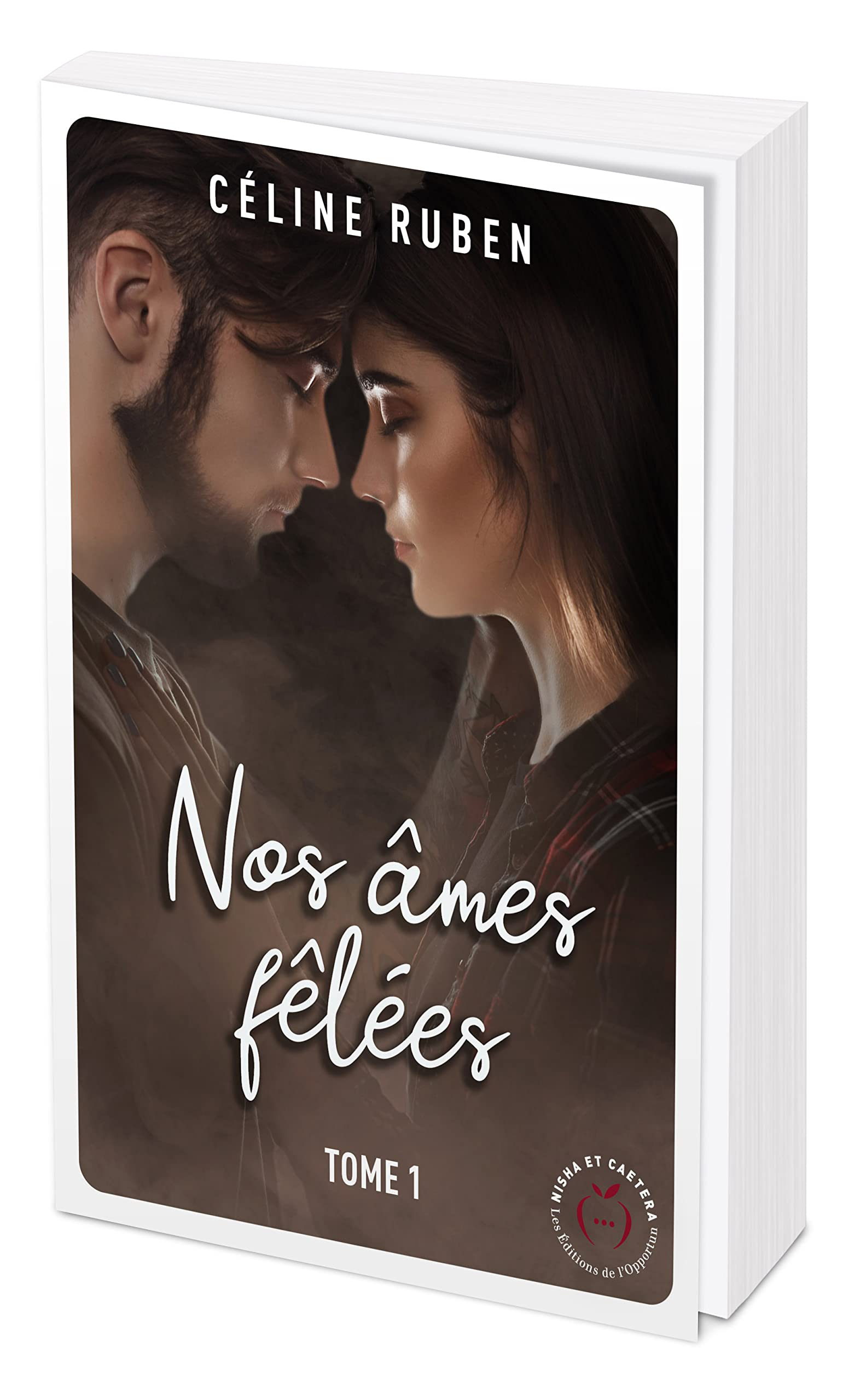 Nos âmes fêlées. Vol. 1