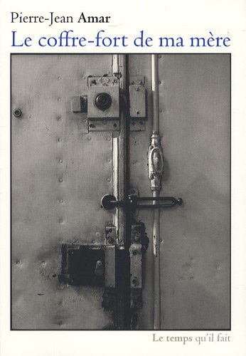 Le coffre-fort de ma mère : photographies