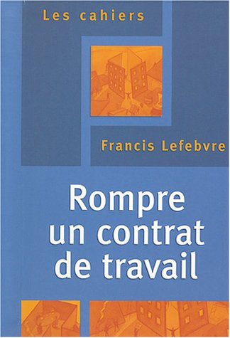 Rompre un contrat de travail