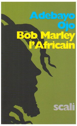 Bob Marley l'Africain