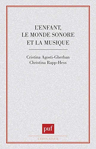 L'Enfant, le monde sonore et la musique