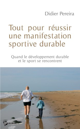 Tout pour réussir une manifestation sportive durable : quand le développement durable et le sport se