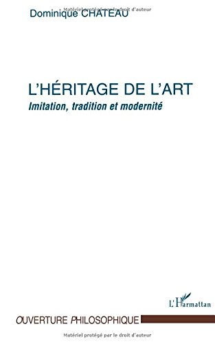 L'héritage de l'art : imitation, tradition et modernité