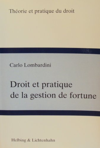 Droit et pratique de la gestion de fortune