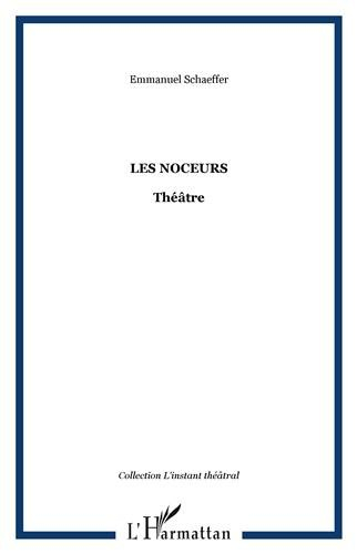 Les noceurs