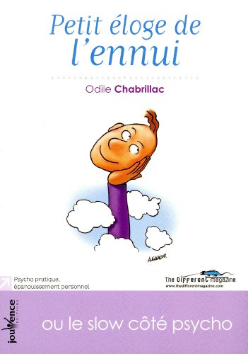 Petit éloge de l'ennui ou Le slow côté psycho