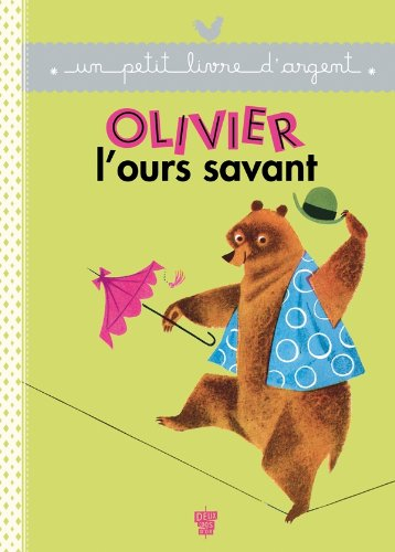 Olivier, l'ours savant