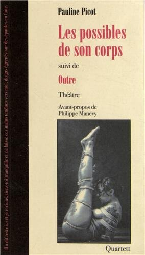 Les possibles de son corps. Outre