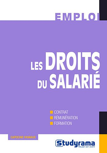 Les droits du salarié : contrat, rémunération, formation