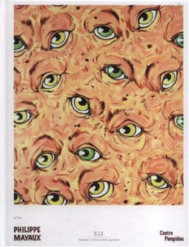 Philippe Mayaux, A mort l'infini : exposition, Paris, Musée d'art moderne du Centre Pompidou, Espace