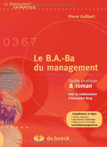 Le b.a.-ba du management : guide pratique & roman