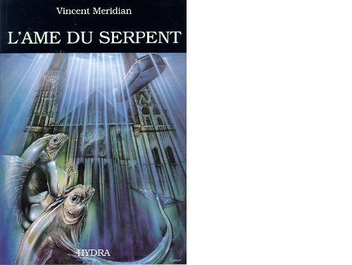 L'ÂME DU SERPENT.