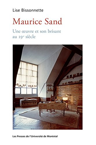 Maurice Sand : Une ?uvre et son brisant au 19e siècle