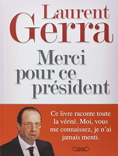 Merci pour ce président