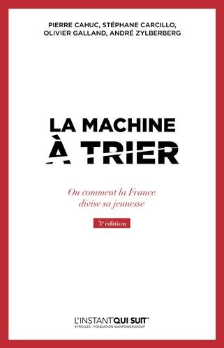 La machine à trier ou Comment la France divise sa jeunesse