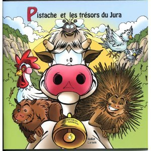 pistache et les tresors du jura (livre avec cd)