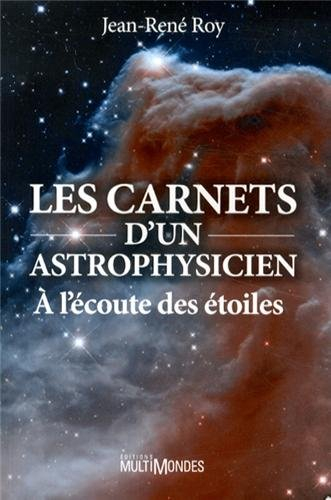 Les carnets d'un astrophysicien : à l’écoute des étoiles