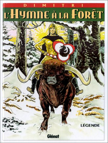 L'Hymne à la forêt : légende