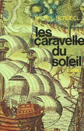 les caravelles du soleil