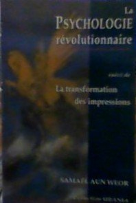 La Psychologie Révolutionnaire