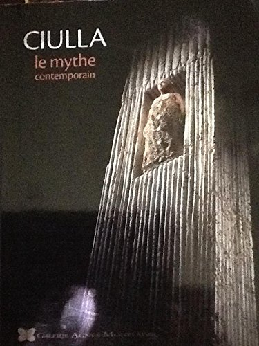 ciulla le mythe contemporain