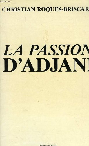 la passion d'adjani
