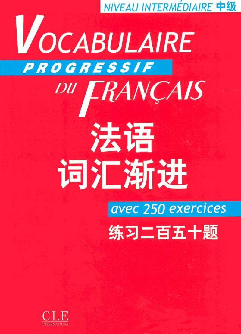 Vocabulaire progressif du français : niveau intermédiaire : avec 250 exercices