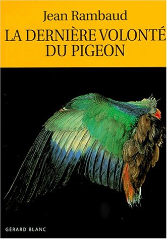 La dernière volonté du pigeon