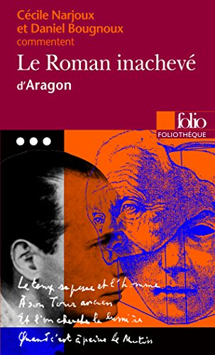 Le roman inachevé d'Aragon