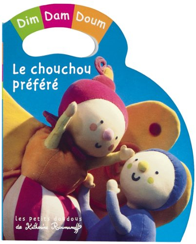 Dim, Dam, Doum. Vol. 2005. Le chouchou préféré