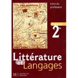 Littérature et langages, 2de : livre du professeur
