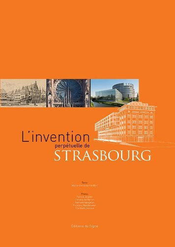 L'invention perpétuelle de Strasbourg