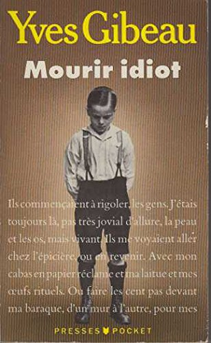 Mourir idiot