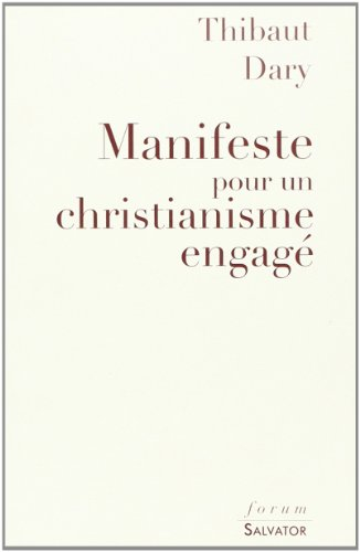 Manifeste pour un christianisme engagé