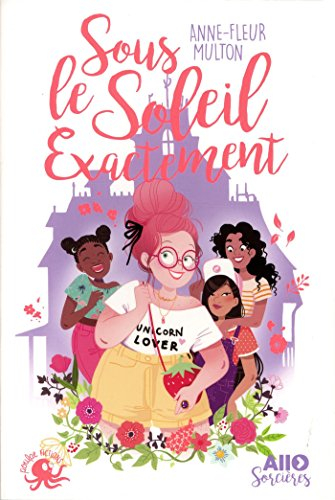 Allô sorcières. Vol. 2. Sous le soleil exactement