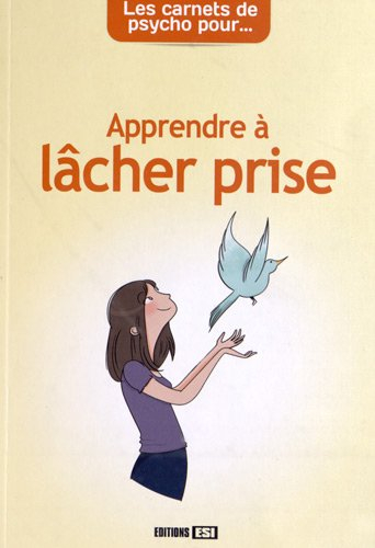 Apprendre à lâcher prise