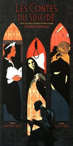 Les contes du suicidé : trois histoires d'amour et de mort