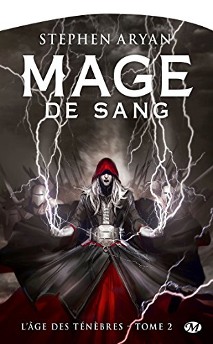 L'âge des ténèbres. Vol. 2. Mage de sang