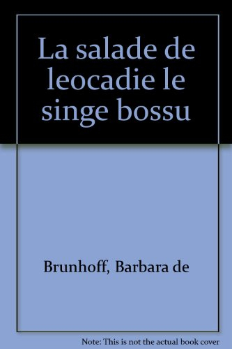la salade de leocadie. : le singe bossu