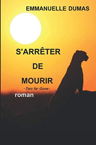 S'ARRÊTER DE MOURIR