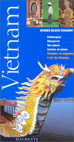 guide bleu Évasion : vietnam