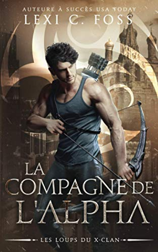 La Compagne de l?Alpha: Une Romance Paranormale