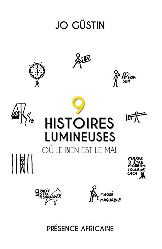 9 histoires lumineuses où le bien est le mal