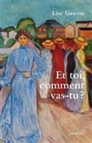 Et toi, comment vas-tu ?