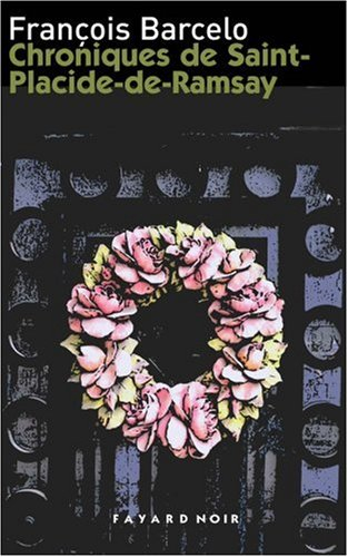 Chroniques de Saint-Placide-de-Ramsay