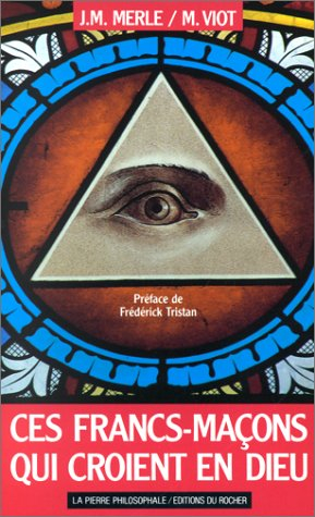 Ces francs-maçons qui croient en Dieu